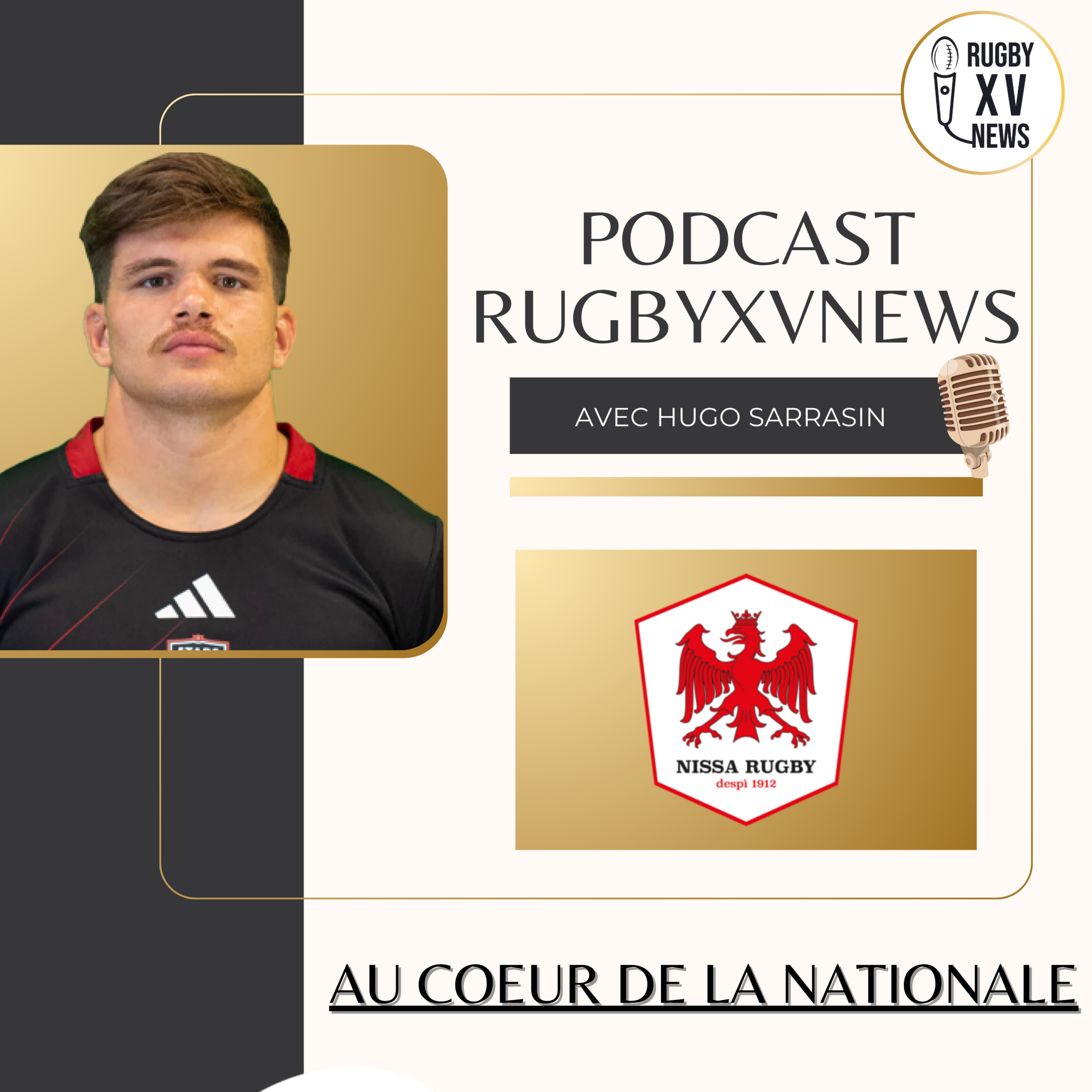 Au coeur de la Nationale #21 – avec Hugo Sarrasin, 3e ligne de Nissa Rugby